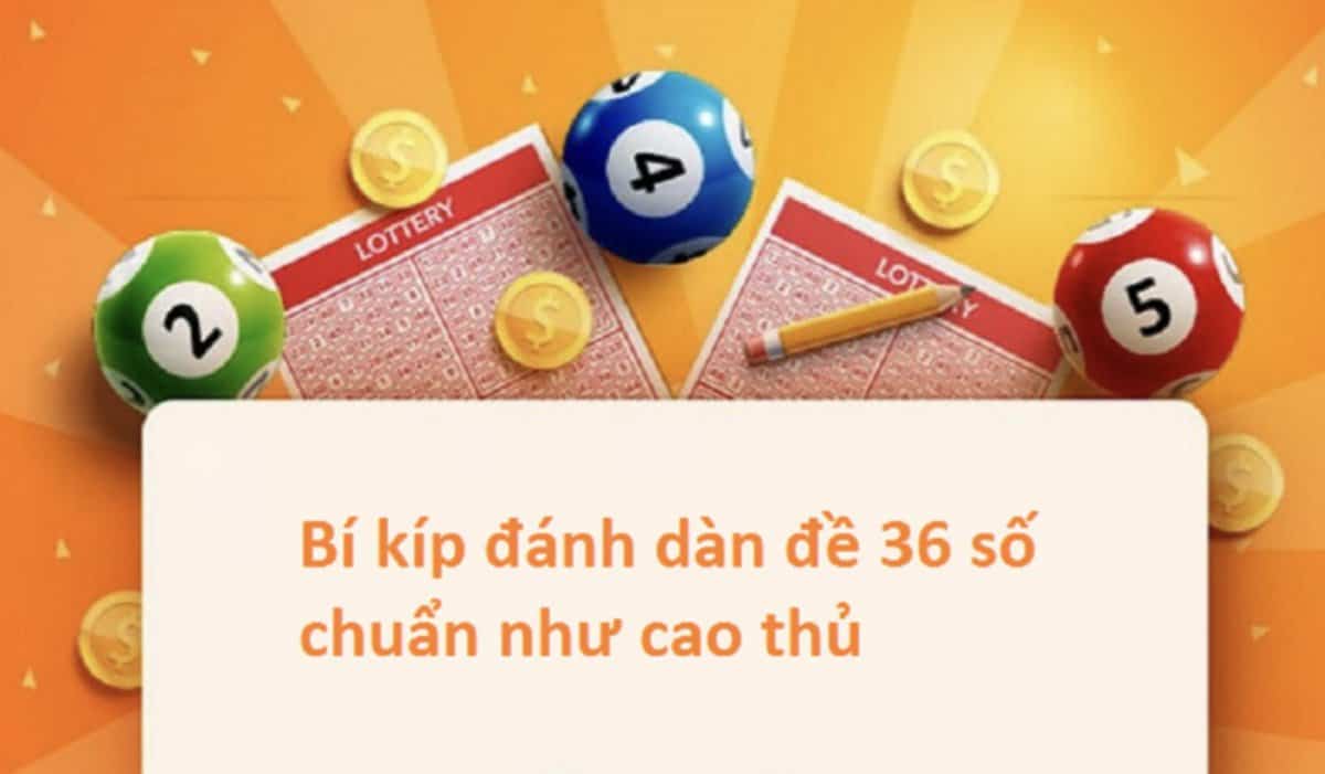 Dàn đề 36 số là gì