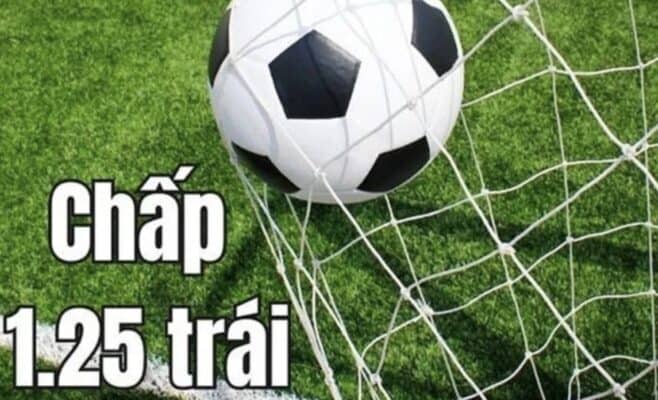 Kèo 1.25 là gì